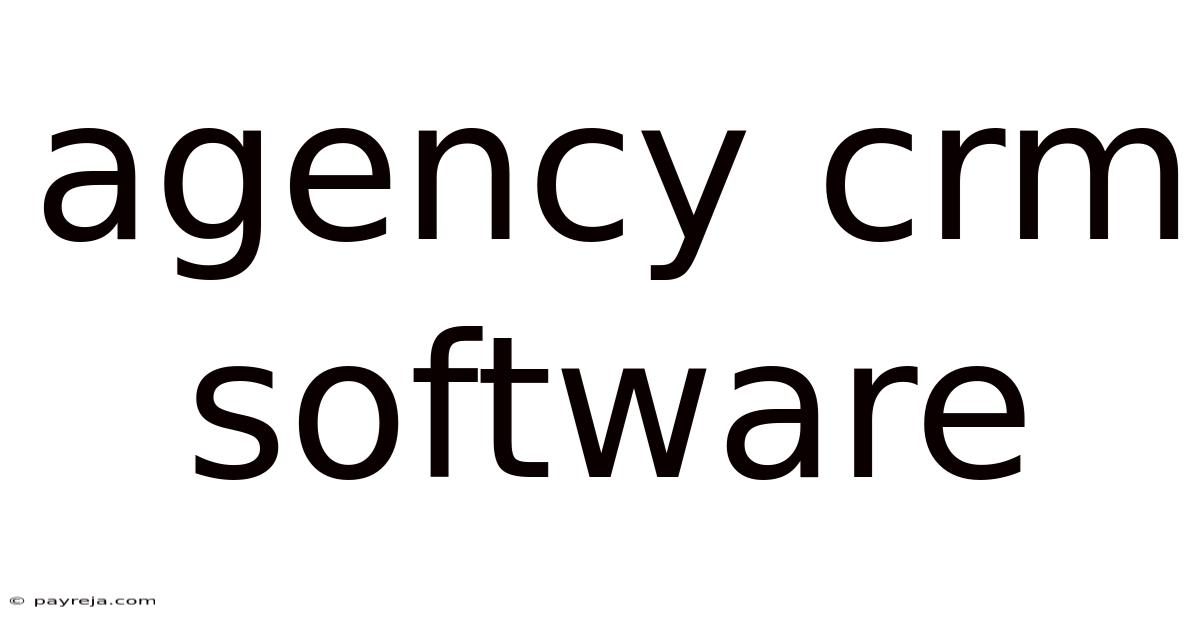Agency Crm Software Agency Crm Software