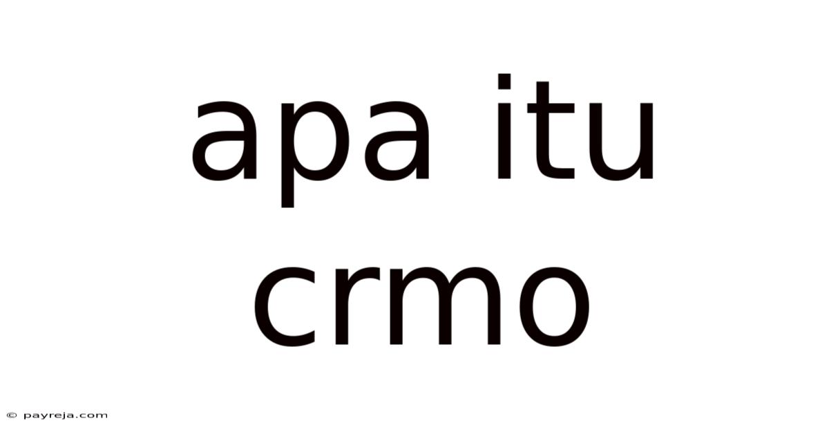 Apa Itu Crmo