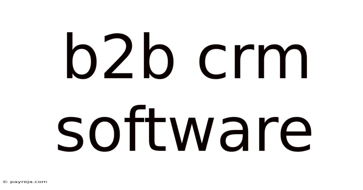 B2b Crm Software B2b Crm Software