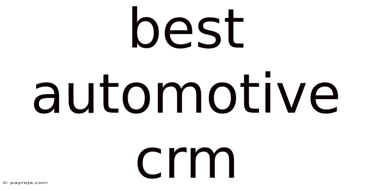 Best Automotive Crm Best Automotive Crm