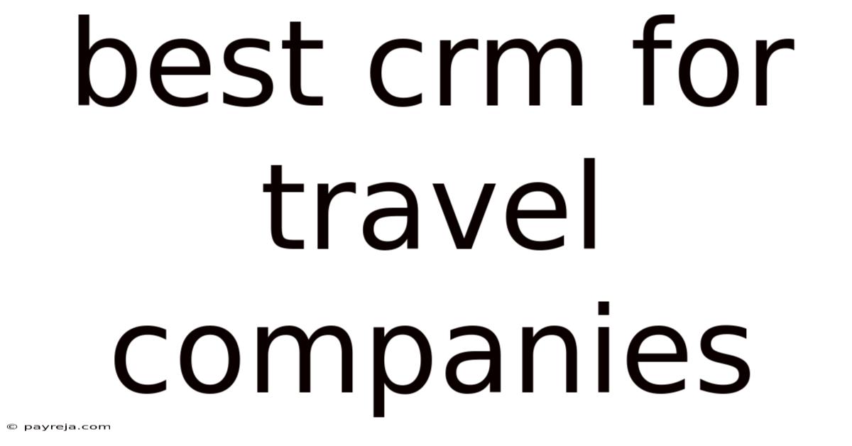 Best Crm For Travel Companies