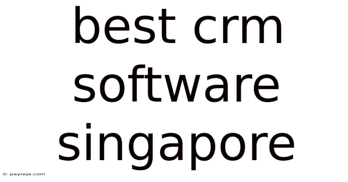 Best Crm Software Singapore