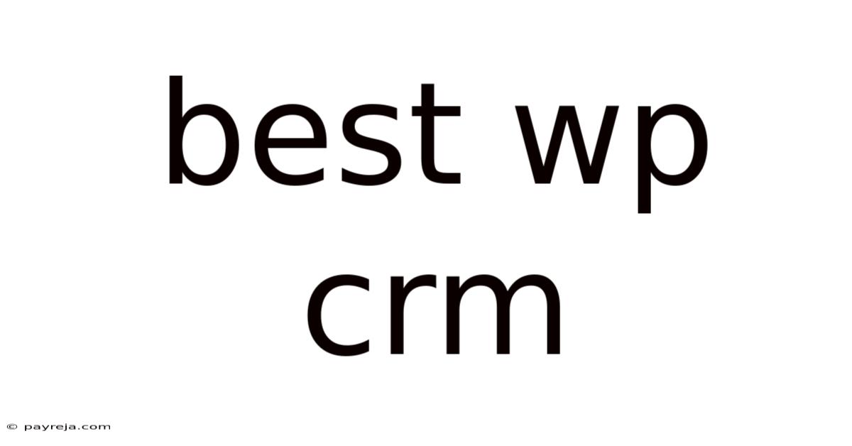 Best Wp Crm Best Wp Crm