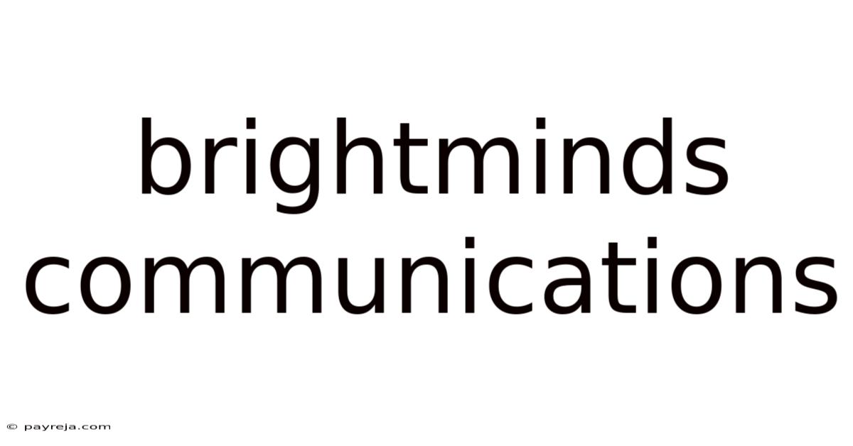 Brightminds Communications