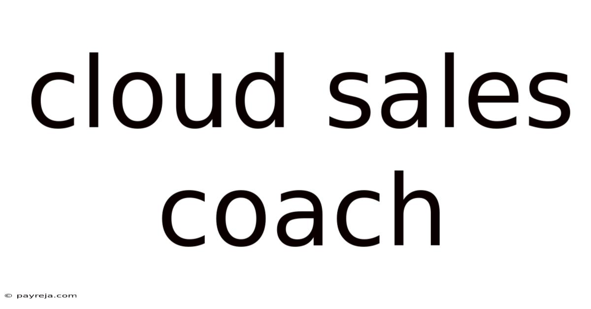 Cloud Sales Coach