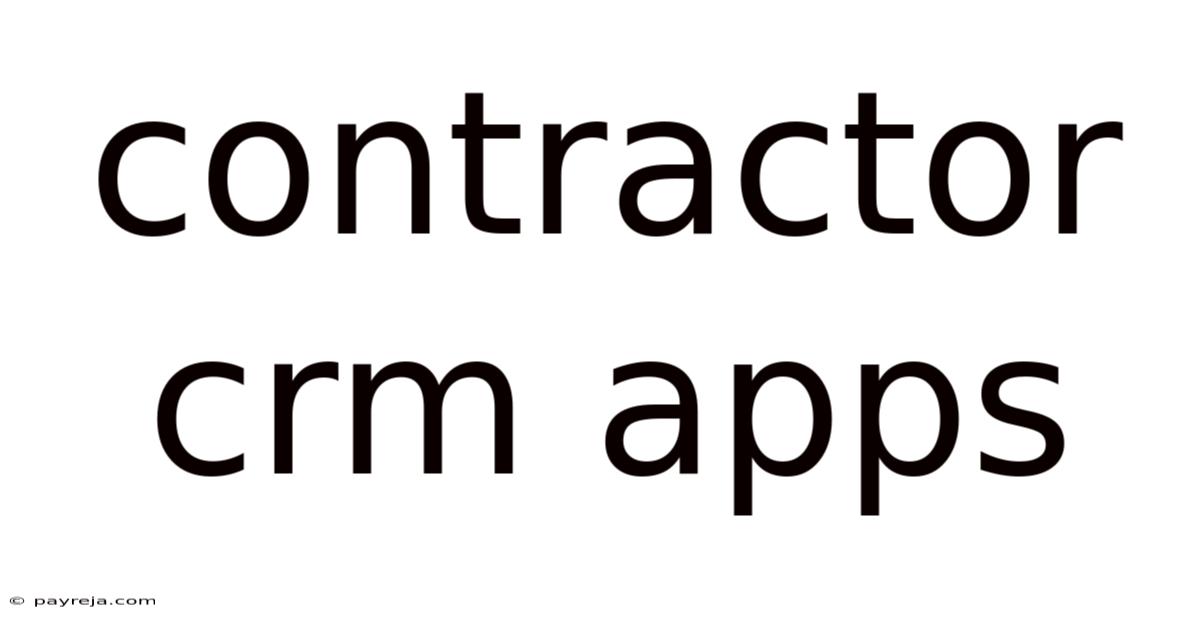Contractor Crm Apps Contractor Crm Apps