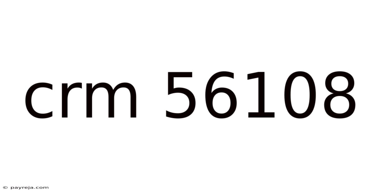Crm 56108 Crm 56108