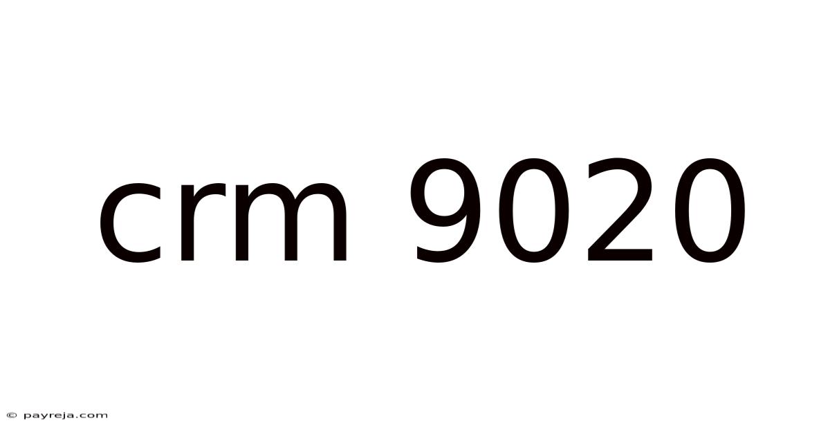 Crm 9020