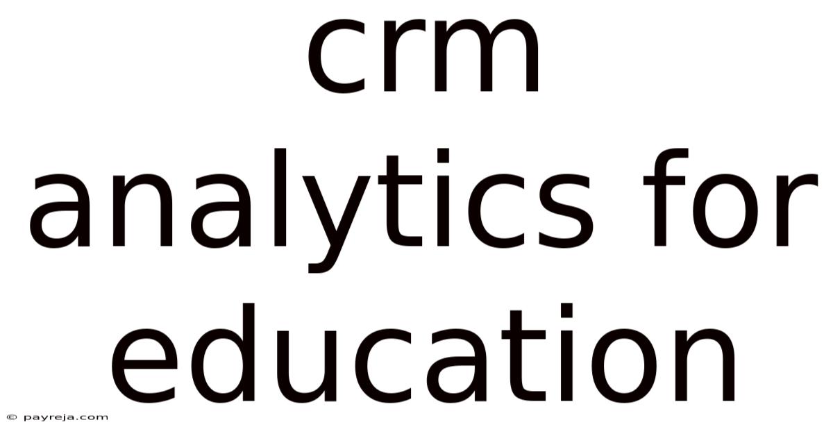 Crm Analytics For Education