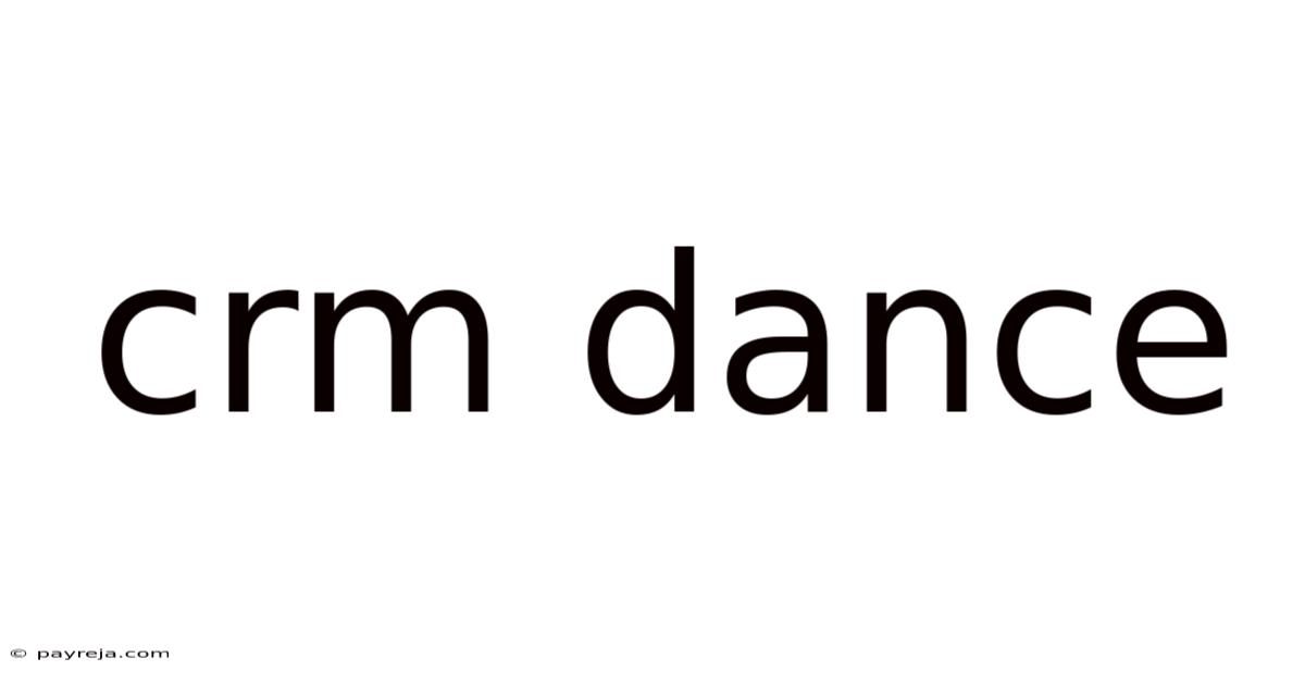 Crm Dance Crm Dance