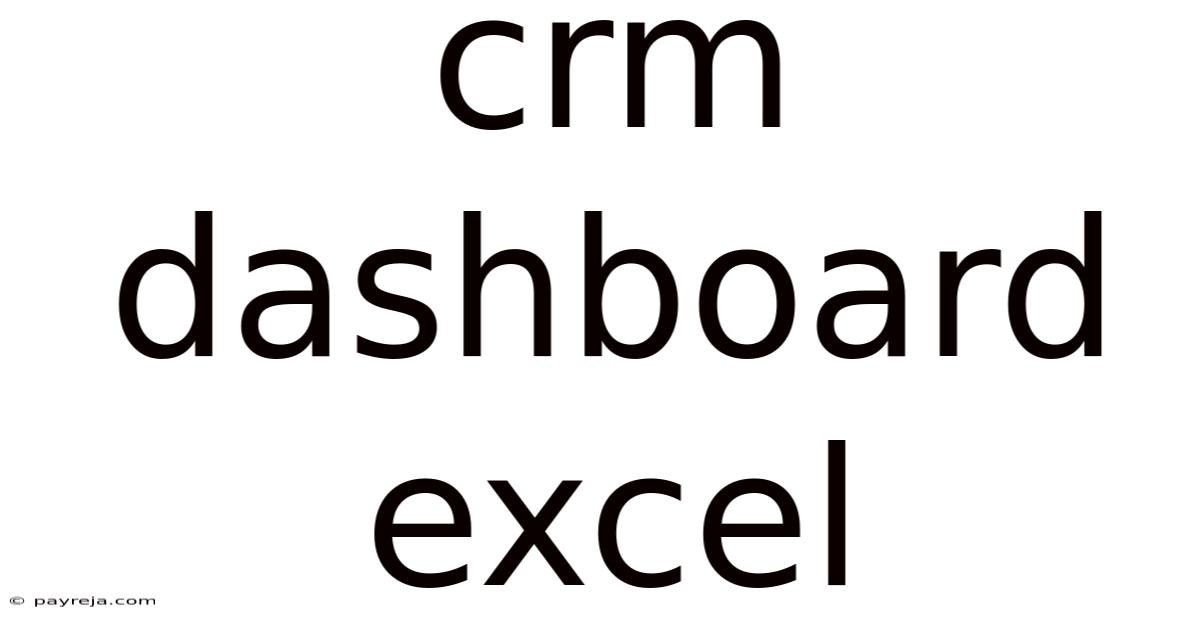 Crm Dashboard Excel