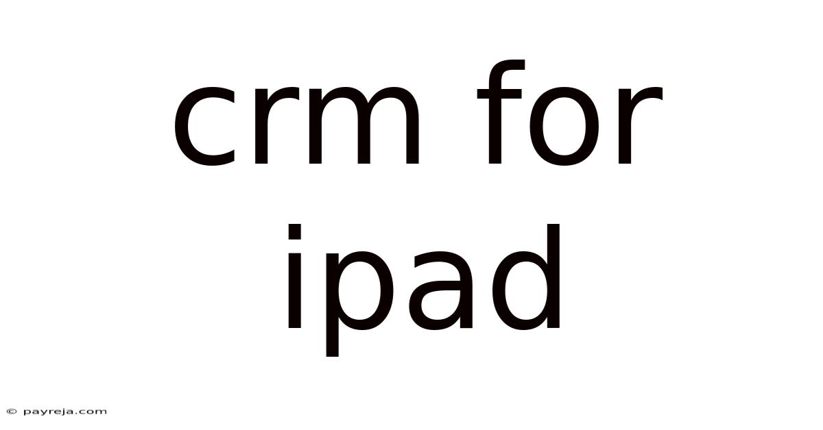 Crm For Ipad Crm For Ipad