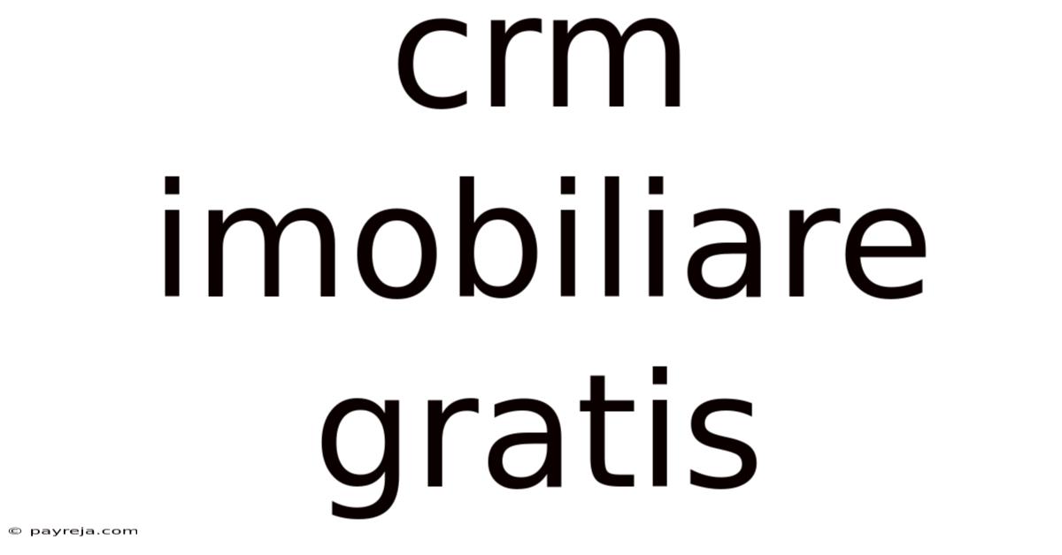Crm Imobiliare Gratis Crm Imobiliare Gratis