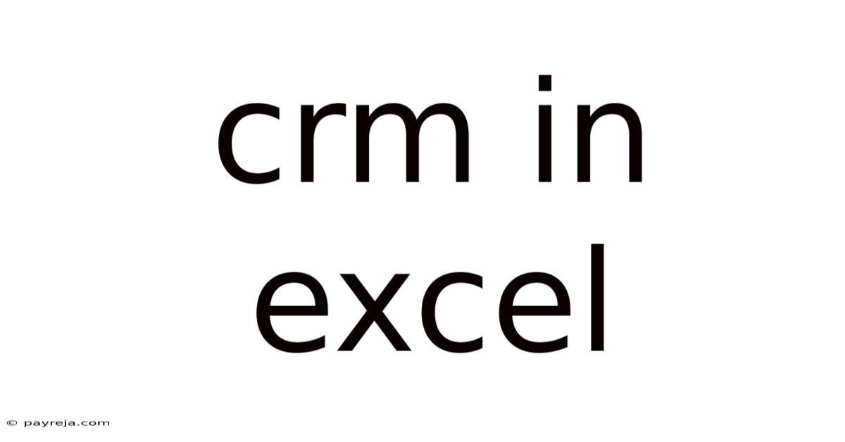 Crm In Excel Crm In Excel