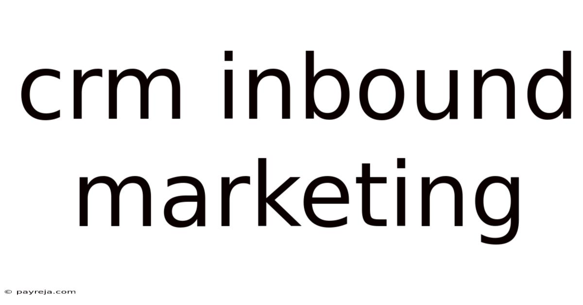 Crm Inbound Marketing