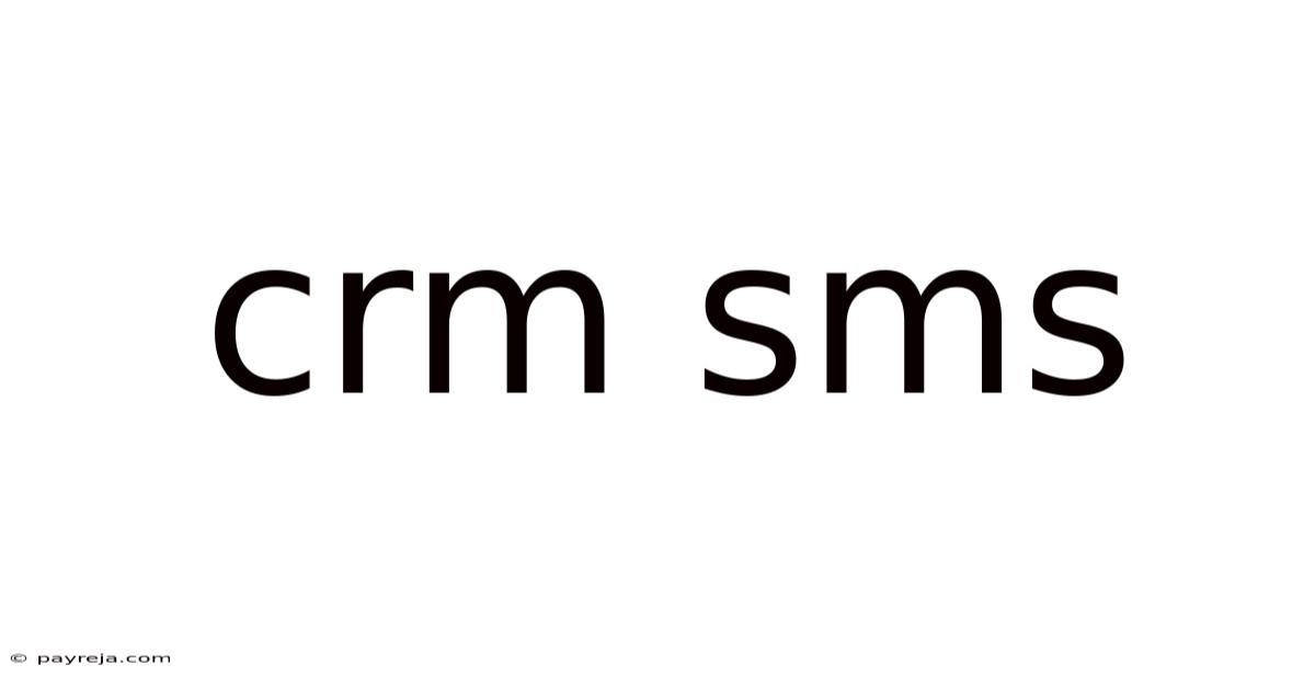 Crm Sms Crm Sms