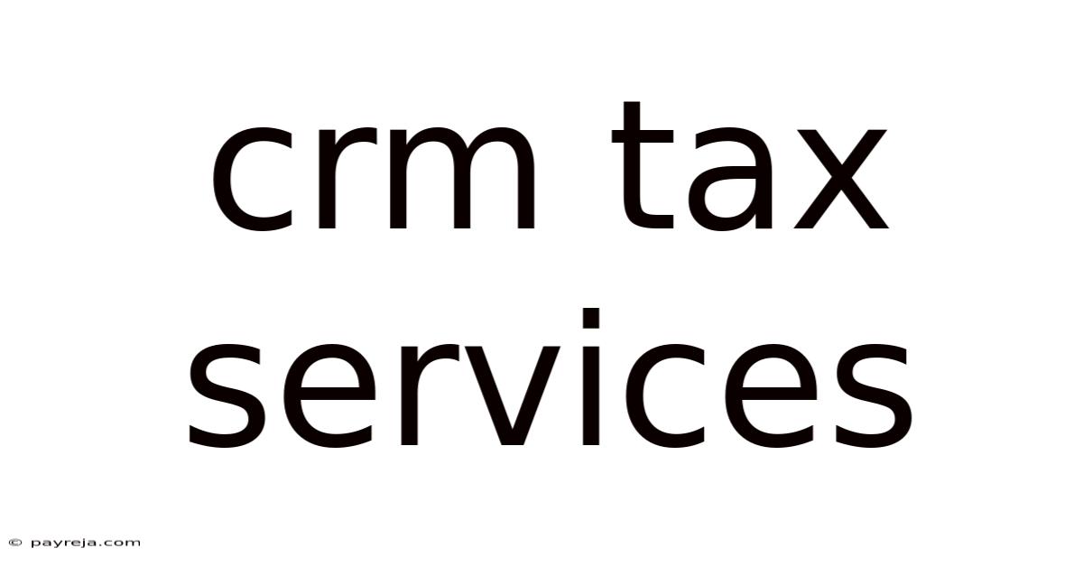 Crm Tax Services Crm Tax Services