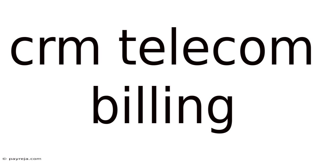 Crm Telecom Billing Crm Telecom Billing