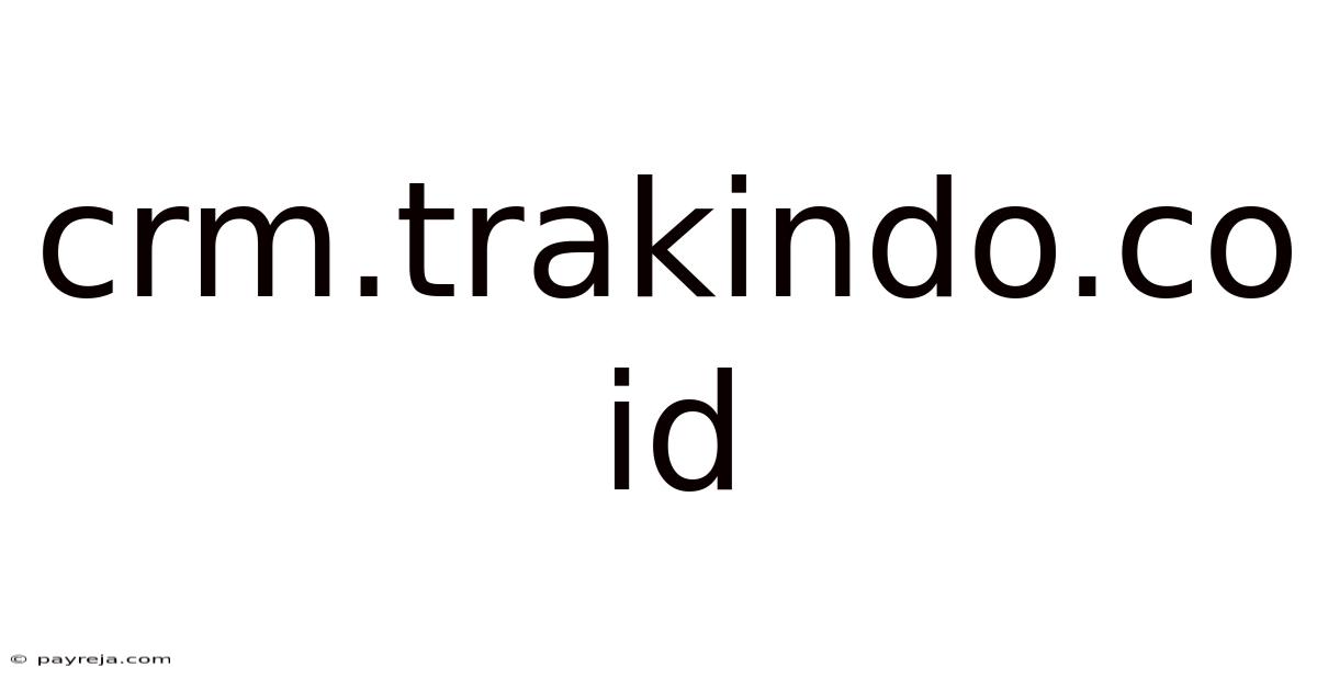 Crm.trakindo.co Id Crm.trakindo.co Id