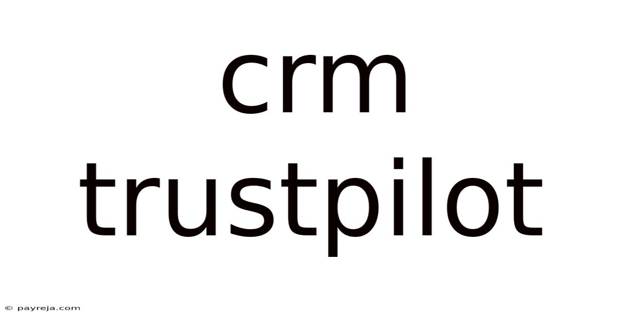 Crm Trustpilot Crm Trustpilot