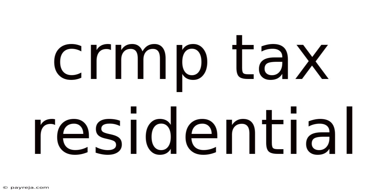Crmp Tax Residential Crmp Tax Residential