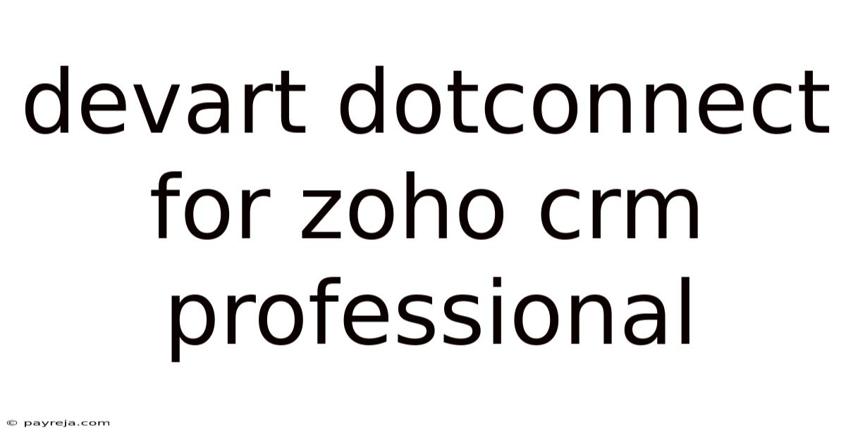 Devart Dotconnect For Zoho Crm Professional