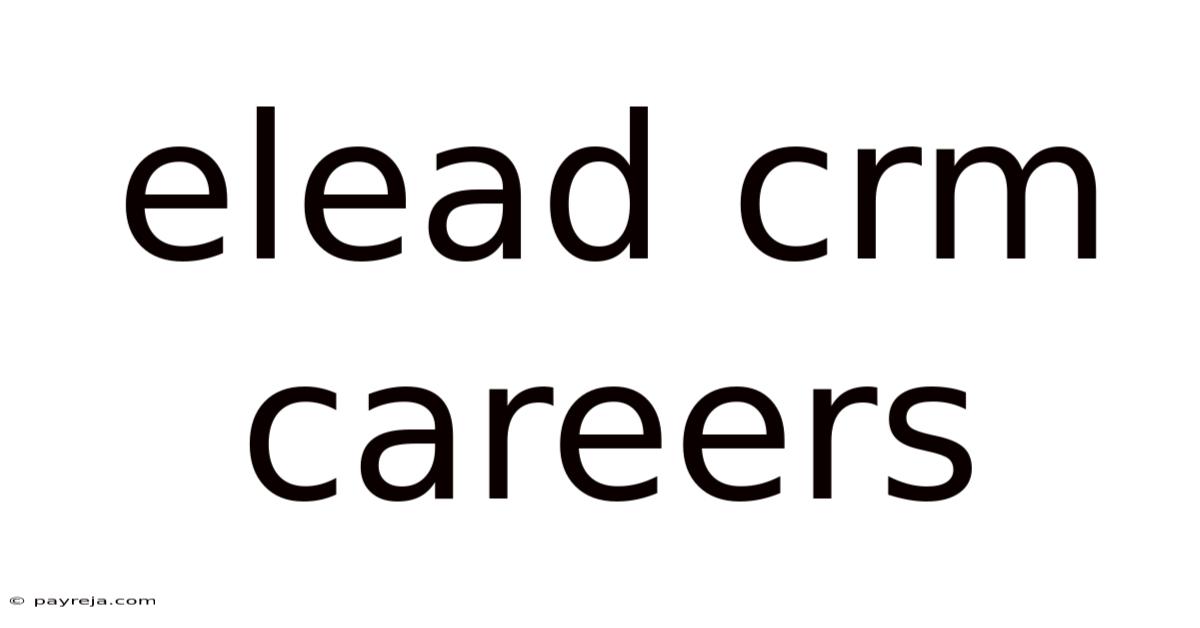 Elead Crm Careers