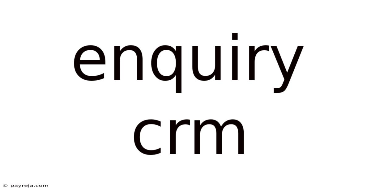 Enquiry Crm
