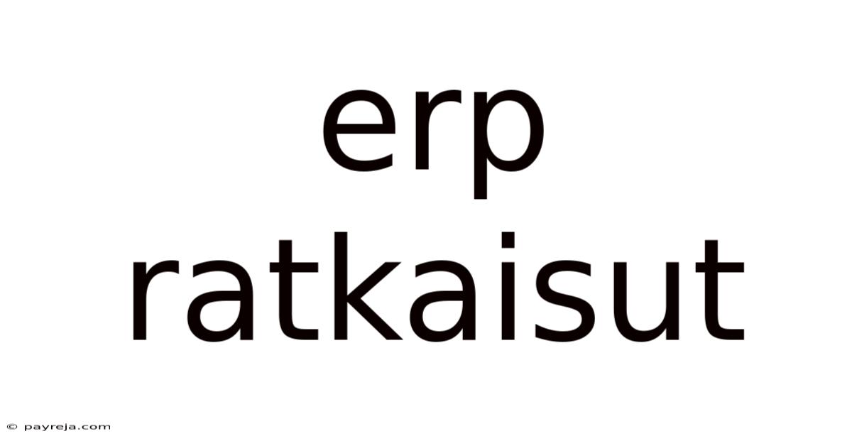 Erp Ratkaisut