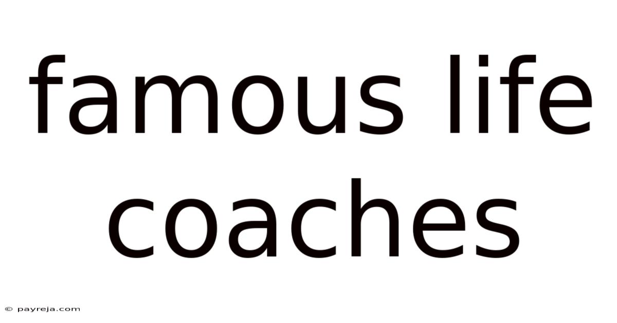Famous Life Coaches
