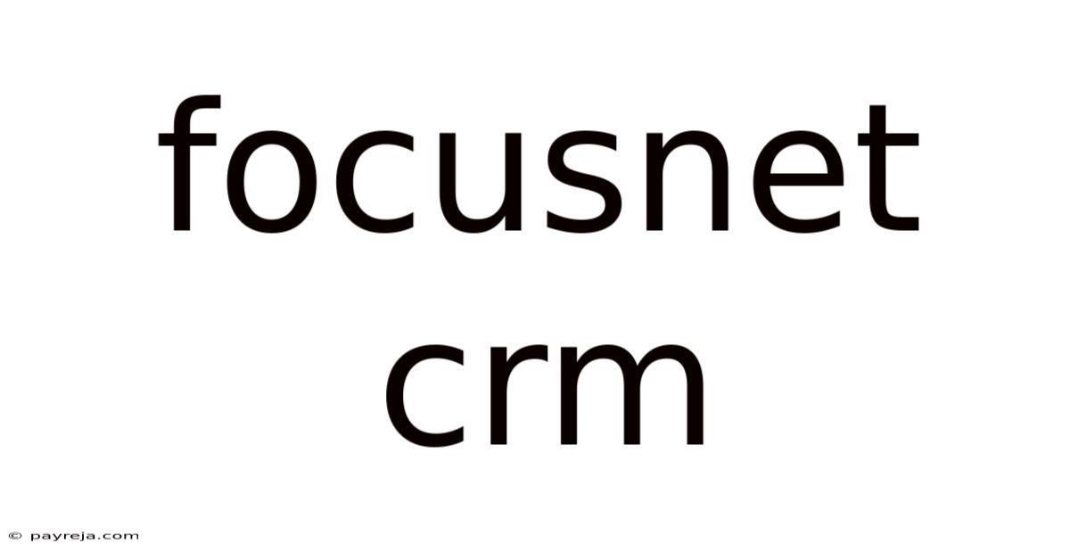 Focusnet Crm