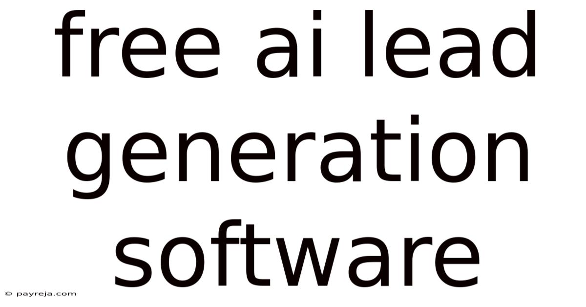 Free Ai Lead Generation Software Free Ai Lead Generation Software