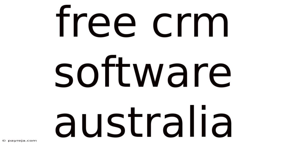 Free Crm Software Australia Free Crm Software Australia