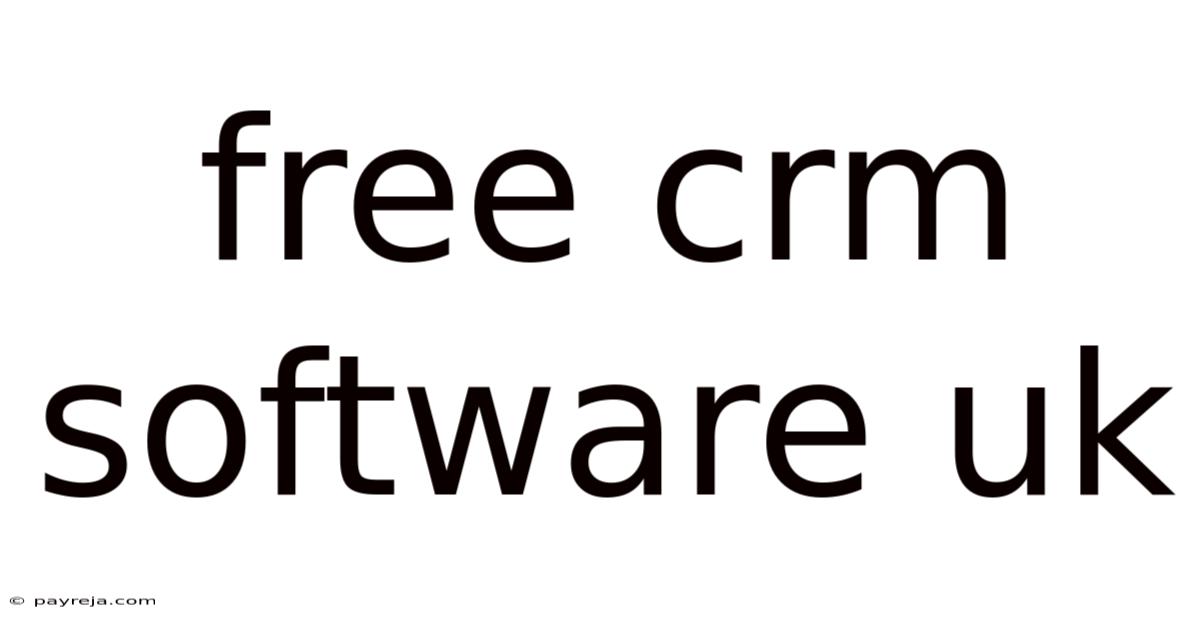 Free Crm Software Uk Free Crm Software Uk