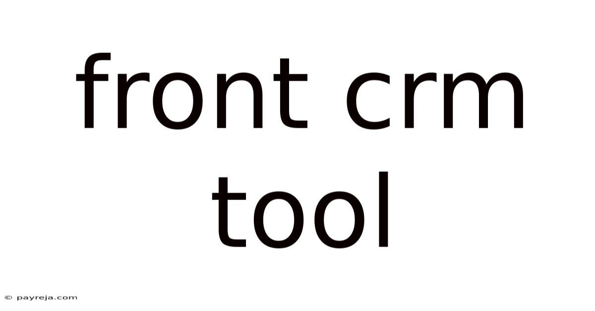 Front Crm Tool Front Crm Tool
