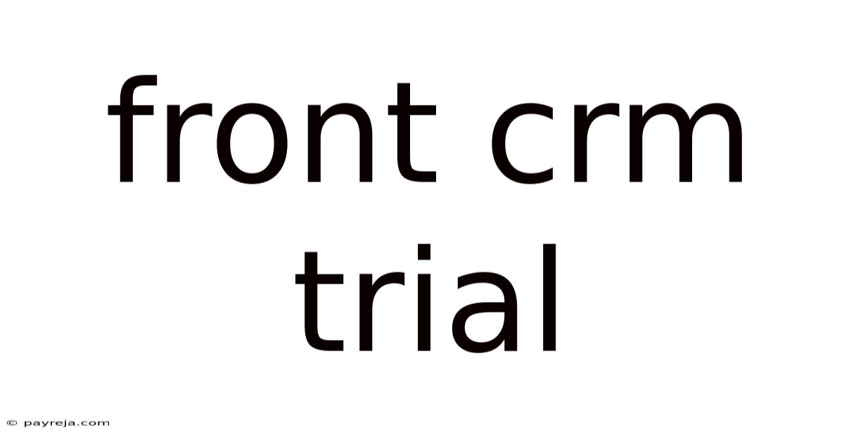 Front Crm Trial Front Crm Trial