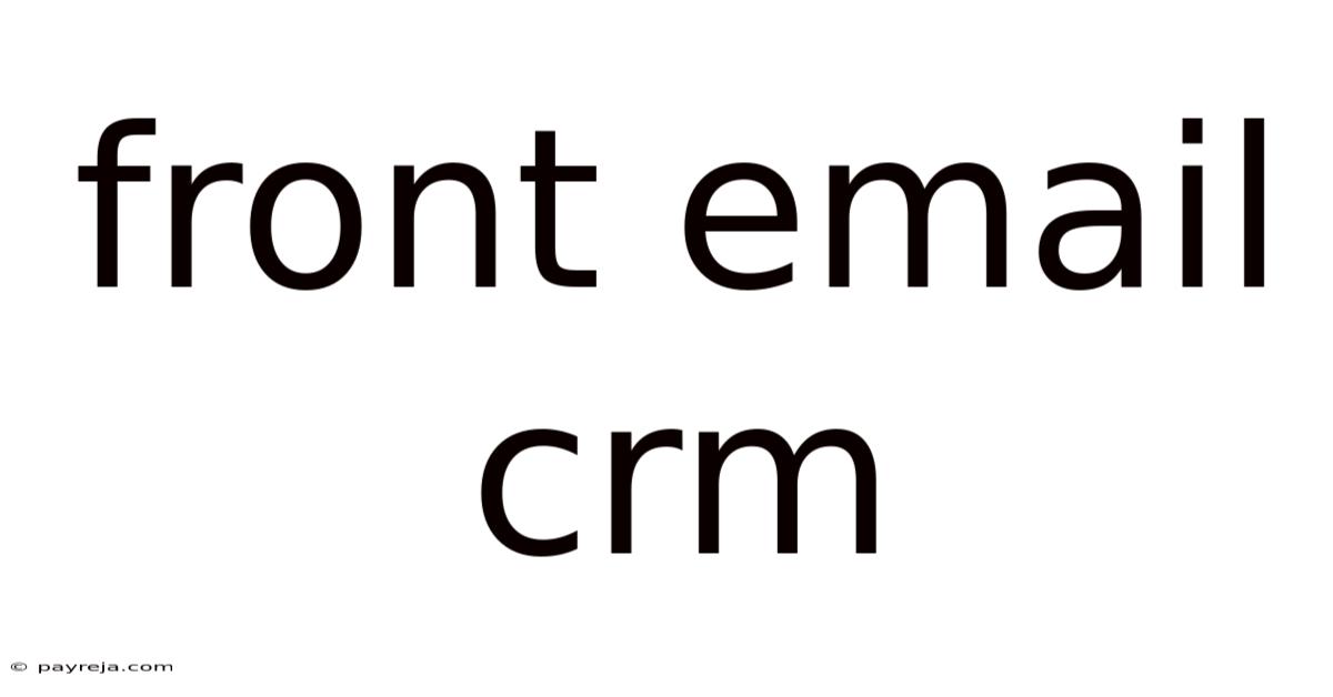 Front Email Crm Front Email Crm