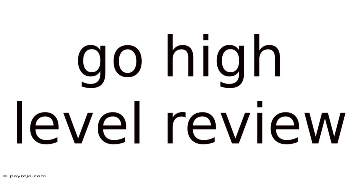 Go High Level Review