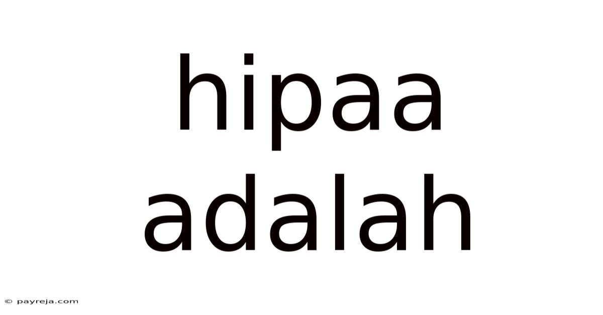 Hipaa Adalah Hipaa Adalah