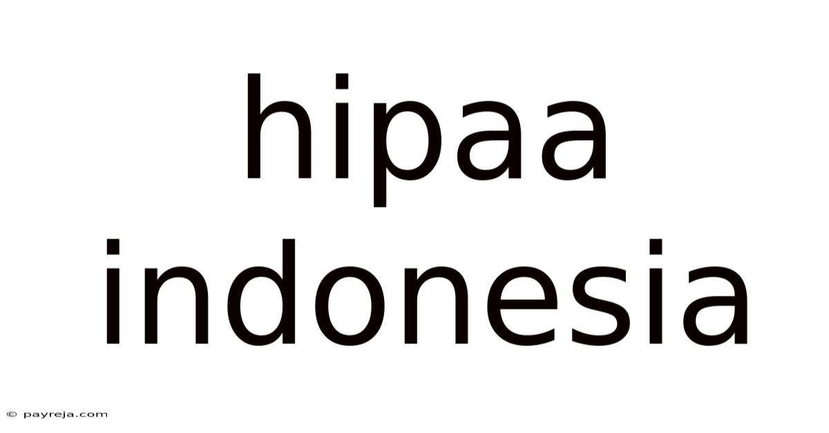 Hipaa Indonesia Hipaa Indonesia