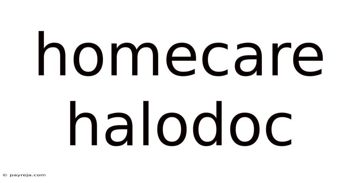 Homecare Halodoc