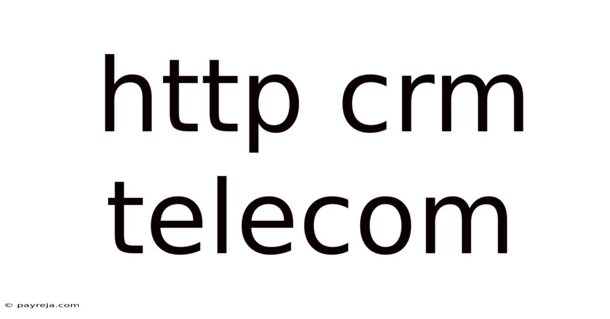Http Crm Telecom Http Crm Telecom