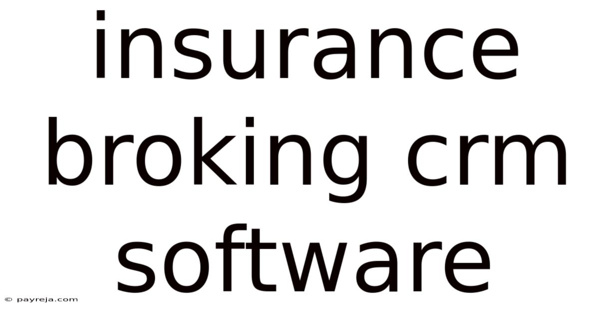 Insurance Broking Crm Software