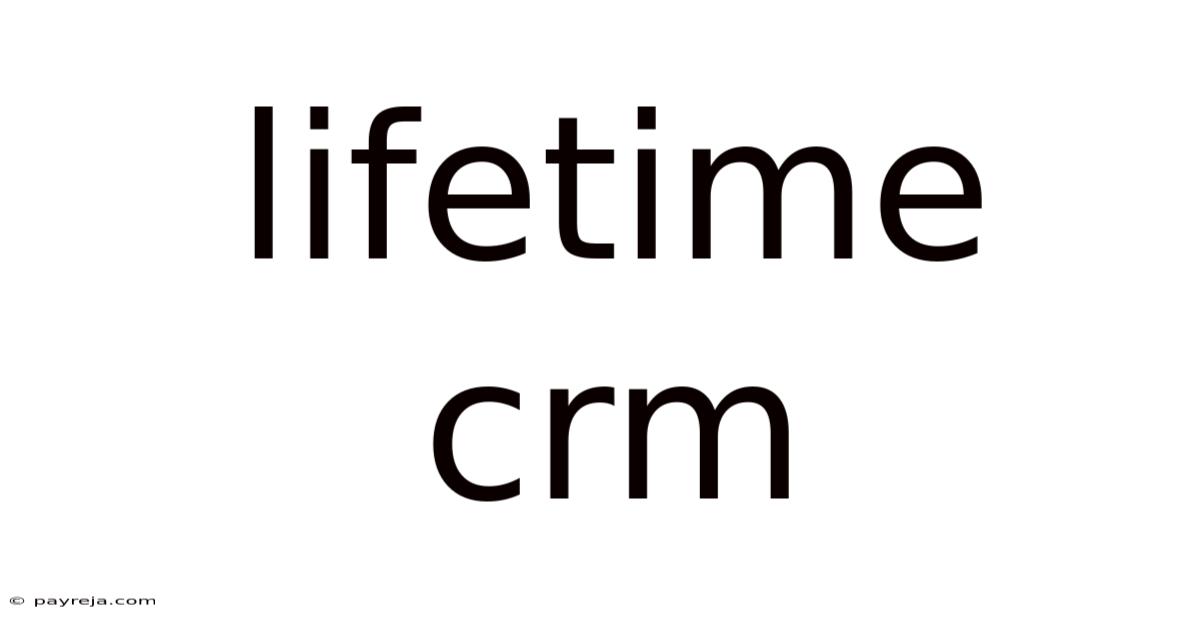 Lifetime Crm Lifetime Crm