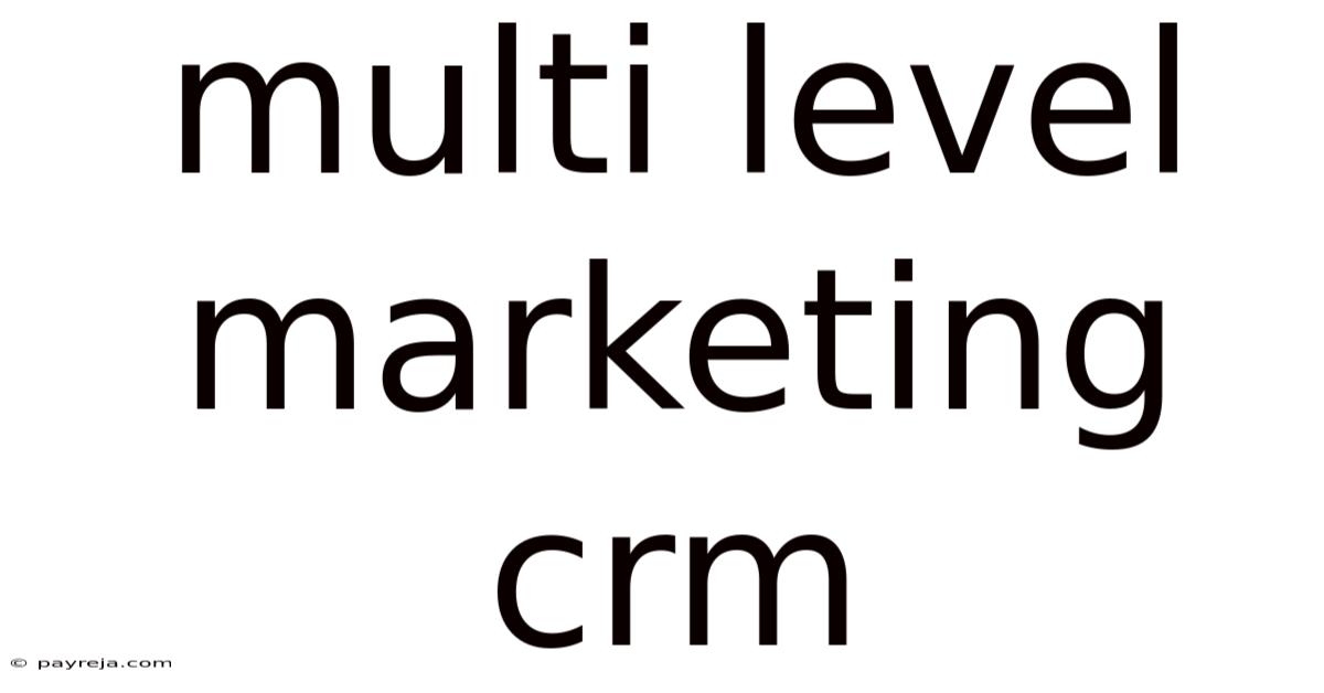 Multi Level Marketing Crm Multi Level Marketing Crm