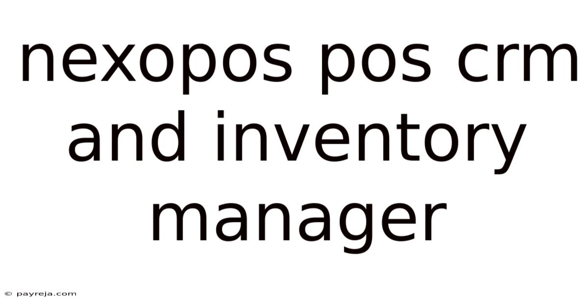 Nexopos Pos Crm And Inventory Manager Nexopos Pos Crm And Inventory Manager