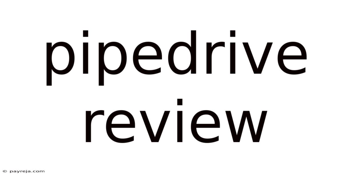 Pipedrive Review Pipedrive Review