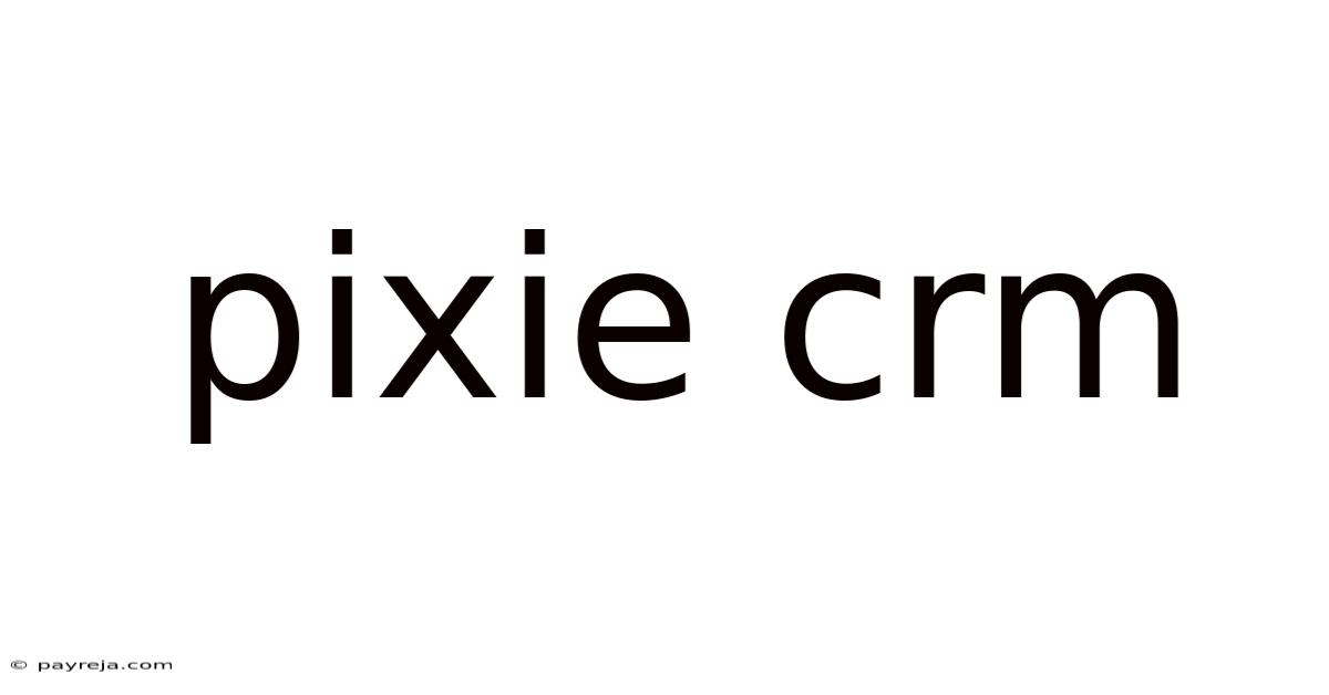 Pixie Crm Pixie Crm
