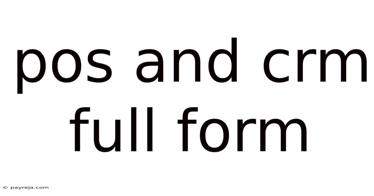 Pos And Crm Full Form Pos And Crm Full Form