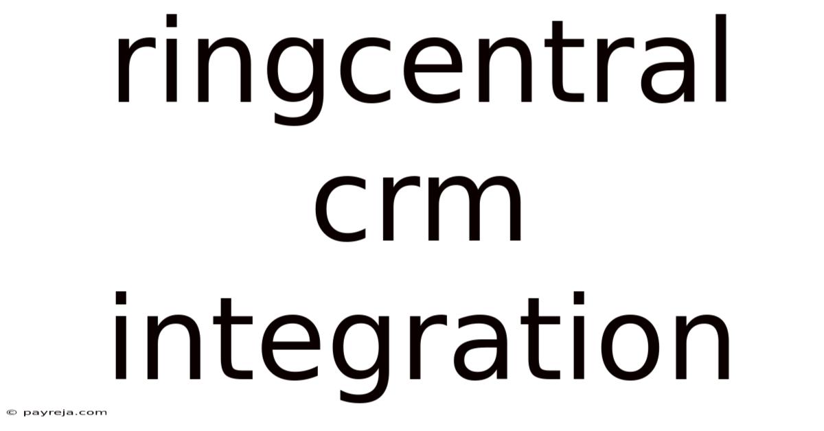 Ringcentral Crm Integration Ringcentral Crm Integration
